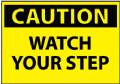Caution Watch Your Step Decal 7x10