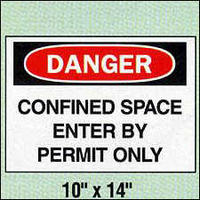 Vinyl Danger confined Space Enter By Permit 10x14