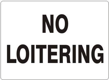 No Loitering