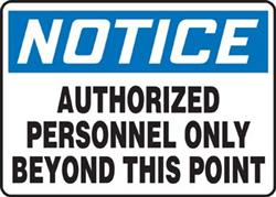Notice Auth Person Only - Vinyl Sign