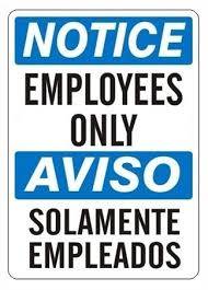 Notice Employees Only