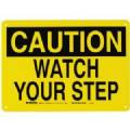 Caution Watch Your Step 10x14