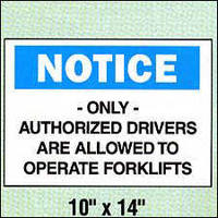 Notice Only Authorized Drivers Allowed 10x14"