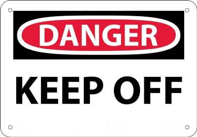 DANGER KEEP OFF sign 10x14"