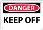 DANGER KEEP OFF sign 10x14"