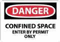 Danger Confined Space Enter By Permit Only Vinyl Sticker 10x14"