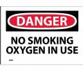 Danger No Smoking Oxygen In Use Decal