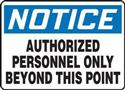 Notice Auth Person Only - Vinyl Sign
